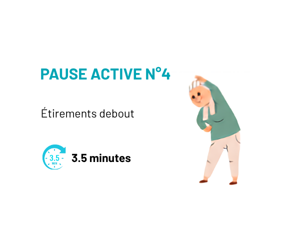 Pause active n° 4 : étirements debout, 3,5 minutes