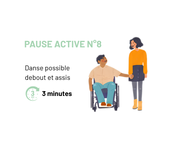 Pause active n° 8 : danse possible debout et assis, 3 minutes