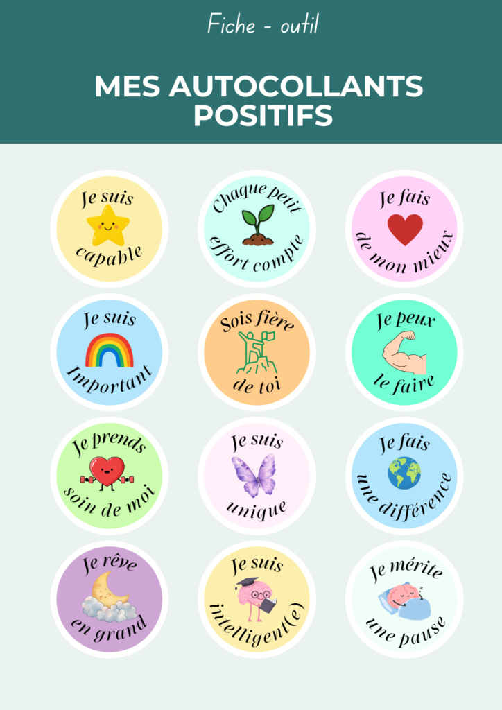 Autocollants positifs à imprimer : « Je suis capable », « Je fais de mon mieux », « Je peux le faire »…